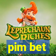 pim bet